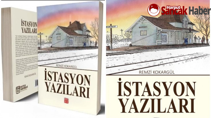 Yazar Remzi kokargül İstasyon yazıları isimli yeni kitabını yayınladı. 